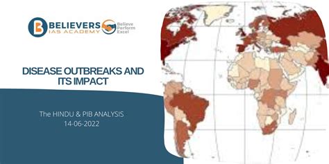 Disease Outbreaks and its Impact - Believers IAS Academy