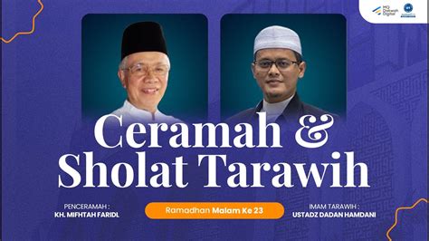 Ceramah Dan Tarawih Malam Masjid Daarut Tauhiid Bandung Kh Miftah