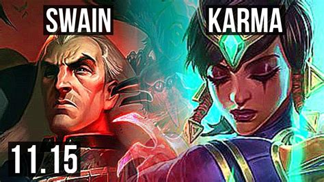 Swain Kai Sa Vs Karma Ezreal Support Games K