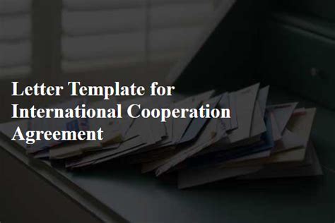 Letter Template For International Cooperation Agreement Free Samples