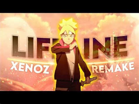 Boruto Lifeline Clips AMV EDIT Xenoz Remake YouTube