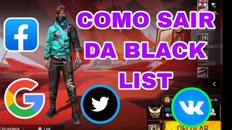 Como Sair Da Black List Do Free Fire Atualizado Simples E F Cil Youtube