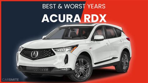 Best Worst Acura RDX Years 2007 2024 Models Car Smite