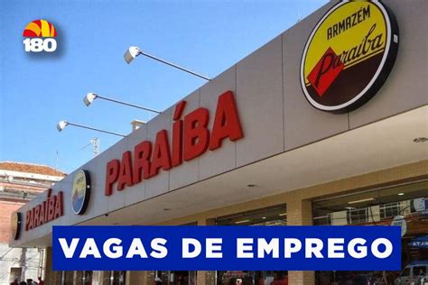 Armazém Paraíba abre vagas de emprego para diversas funções em Teresina