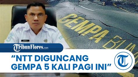 Selasa Pagi Ini NTT Telah Diguncang Gempa Bumi Sebanyak 5 Kali BMKG