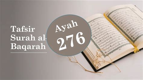 Interest Tafsir Of Surah Al Baqarah Ayah 276 281 January 30 2020