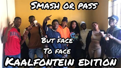 Smash Or Pass But Face To Facekaalfontein Edition 🇿🇦kasi Edition 😱😳😱