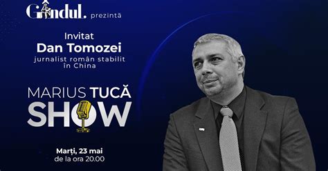 Marius Tucă Show începe marți 23 mai de la ora 20 00 live pe gândul