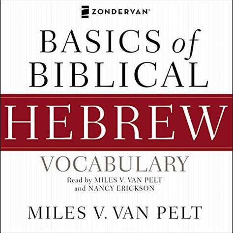 Basics Of Biblical Hebrew Vocabulary Olive Tree Bible Software