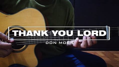 Thank You Lord Don Moen Acoustic Guitar Minus One Youtube