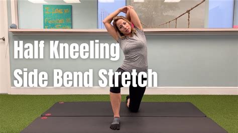 Half Kneeling Side Bend Stretch B3 Physical Therapy Youtube