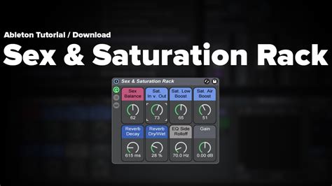 Ableton Tutorial Sex And Saturation Rack Makedownload Youtube