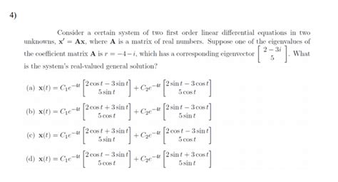 Solved Consider A Certain System Of Two First Order Linear Chegg