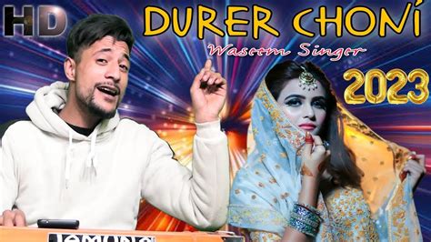 Durer Choni Superhit Kashmiri Song By Waseem Singer Youtube