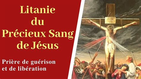 Litanie Du Pr Cieux Sang De J Sus Pri Re Catholique De Gu Rison Et