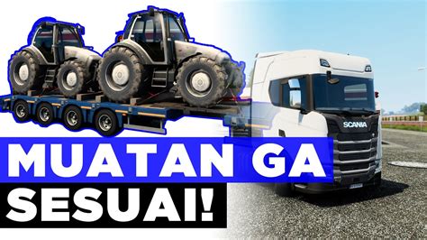 Perjalanan Yang Banyak Cobaan Muatan Ga Sesuai Harapan Scania Euro