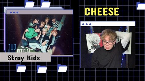 Stray Kids Cheese реакция Youtube