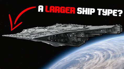 Was There A Ship Class Larger Than Super Star Destroyers Youtube