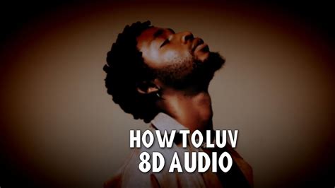 Omah Lay How To Luv 8d Audio🎧 Best Version Requested Youtube