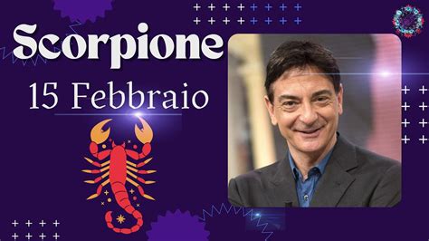 Martedì 15 Febbraio Oroscopo Paolo Fox Scorpione Plutone magico