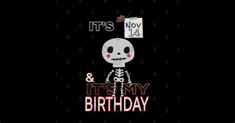 Nov 14 | It's My Birthday | November 14th Birthday | Born In November ...