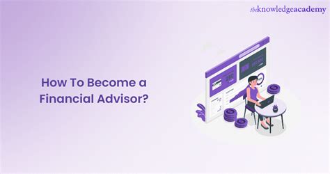 How To Become A Financial Advisor A Step By Step Guide