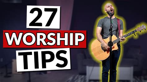 27 Game Changing Worship Leading Tips Youtube