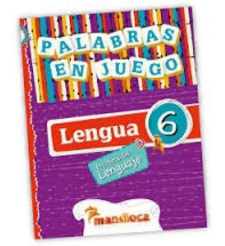 Lengua 6 Palabras En Juego Mandioca MercadoLibre