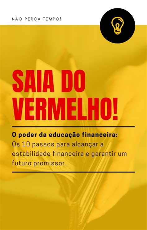 Saia do vermelho Os 10 passos para alcançar a estabilidade financeira