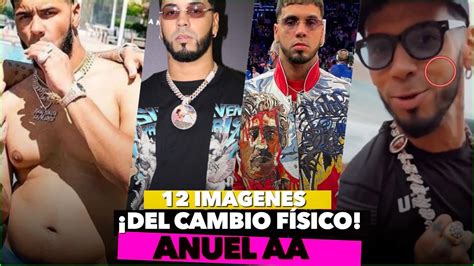 12 IMÁGENES de la TRANSFORMACIÓN de Anuel AA Antes y Después de Anuel