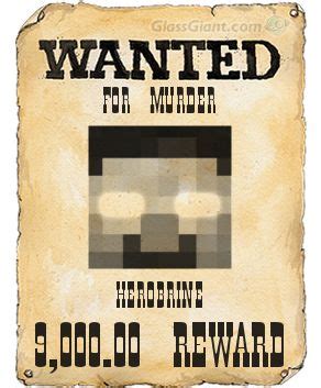 Herobrine wanted poster by crazygamerchix on DeviantArt