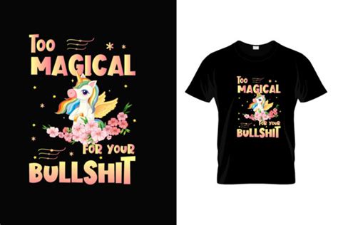 Too Magical Unicorn T Shirt Design Graphic By Jantomanto · Creative Fabrica