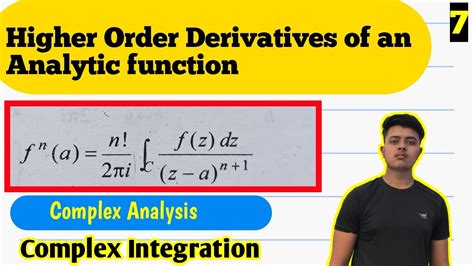 Higher Order Derivatives Of Any Analytic Function Bsc Complex Analysis