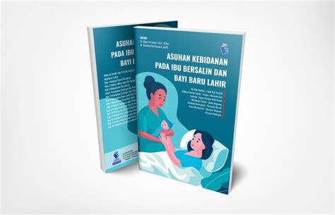 Asuhan Kebidanan Pada Ibu Bersalin Dan Bayi Baru Lahir Eureka Media