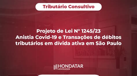 Projeto de Lei N1245 23 Anistia Covid 19 e Transações de débitos