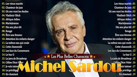 Michel Sardou Les Plus Belles Chansons Michel Sardou Les Plus Grands