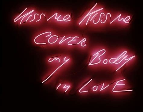 Tracey Emin At Museum Of Contemporary Art North Miami Neon Neon