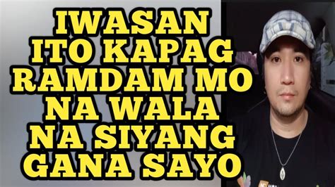 Iwasan Mo Ito Kapag Ramdam Mo Na Wala Na Siyang Gana Sayo 961 YouTube