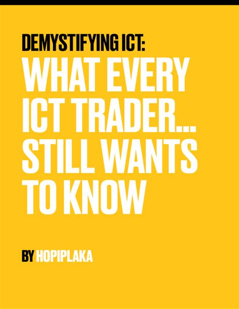 Hopiplaka Demystifying Ict What Every Ict Trader Still Wants To Know