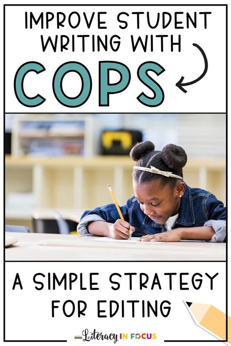 Improve Student Writing With Cops A Simple Strategy For Editing In