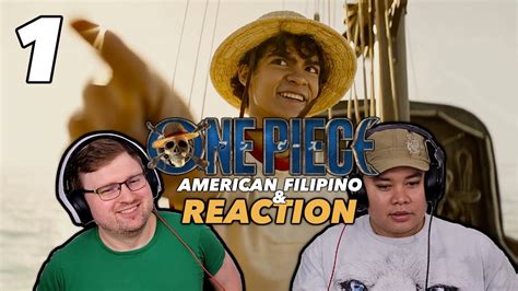 FILIPINO AMERICAN REACT One Piece S1E1 Romance Dawn YouTube