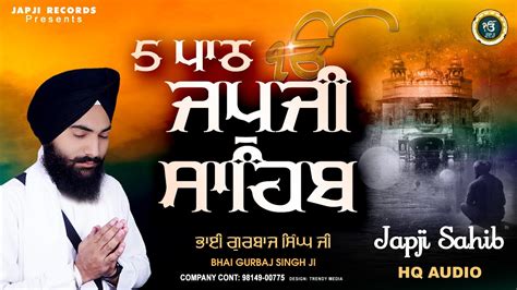 New Path Japji Sahib Path Bhai Gurbaj Singh Ji Japji