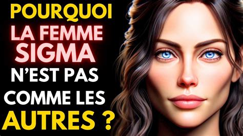 POURQUOI LA FEMME SIGMA N EST ELLE PAS COMME LES AUTRES 12