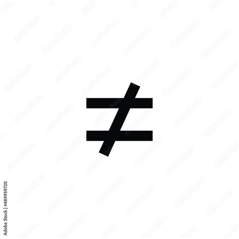 Vetor De Not Equal Symbol Not Equal To Icon Vector Do Stock Adobe Stock