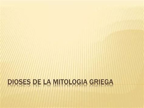 Ppt Dioses De La Mitologia Griega Powerpoint Presentation Free