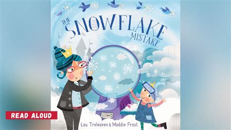 The Snowflake Mistake Read Aloud With Mrs Na YouTube