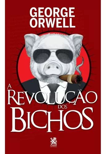 A Revolu O Dos Bichos Um Conto De Fadas De George Orwell Mercadolivre