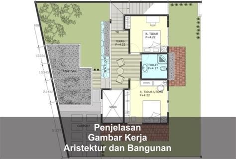 Penjelasan Gambar Kerja Arsitektur Dan Bangunan Arsimedia