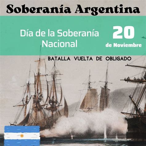 Día De La Soberanía Nacional Efemérides 20 De Noviembre Argentina