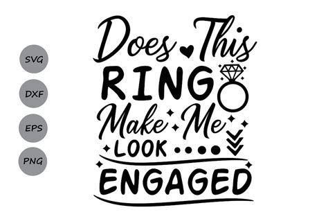 Does This Ring Make Me Look Engaged Svg Graphic By Cosmosfineart